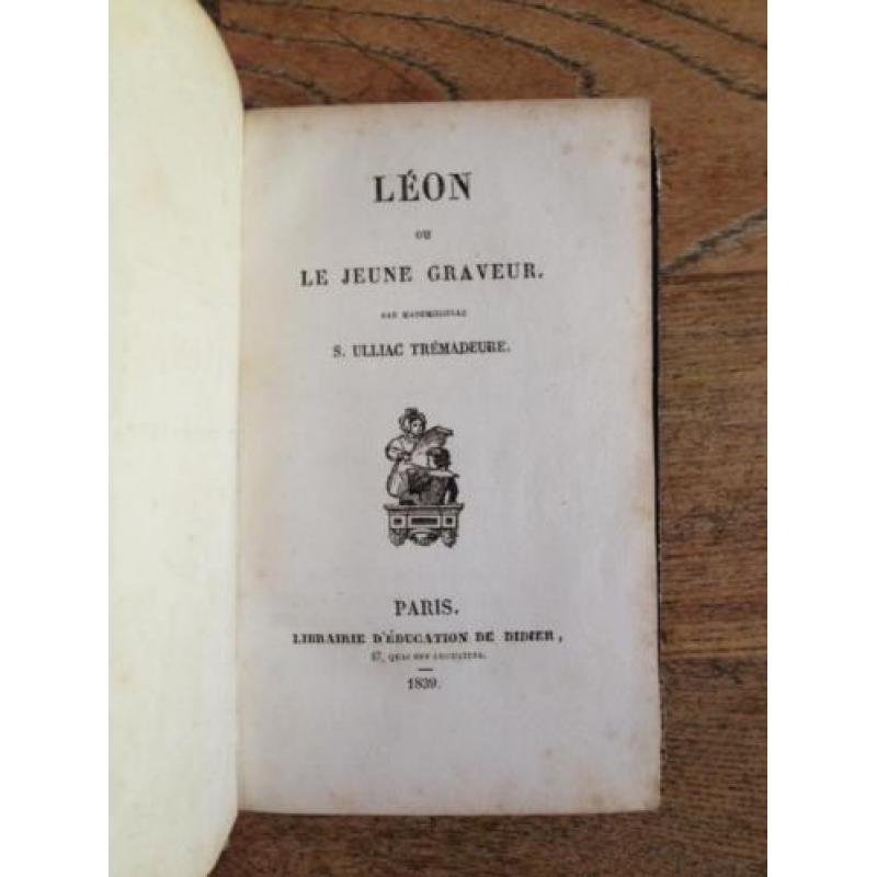 Ulliac Tremadeure Leon ou Le jeune graveur 1839 met gravure