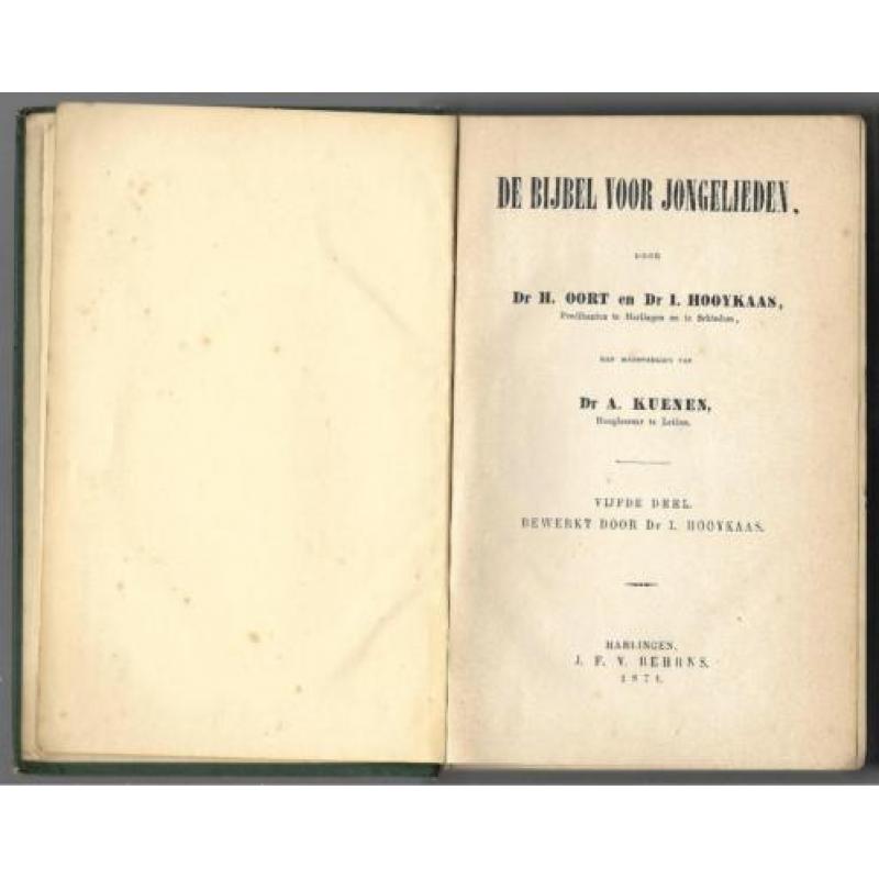 De Bijbel voor Jongelieden H.Oort I.Hooykaas 1871 deel 1-7