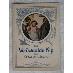 R.W. van Asch - De verdwaalde kip (rond 1920 ?)